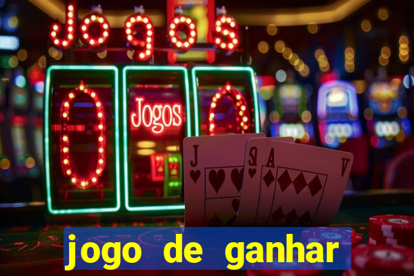 jogo de ganhar dinheiro ao se cadastrar